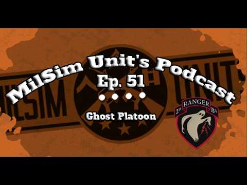 MilSim Units Podcast | Ep. 51 - Ghost Platoon (GPLT)