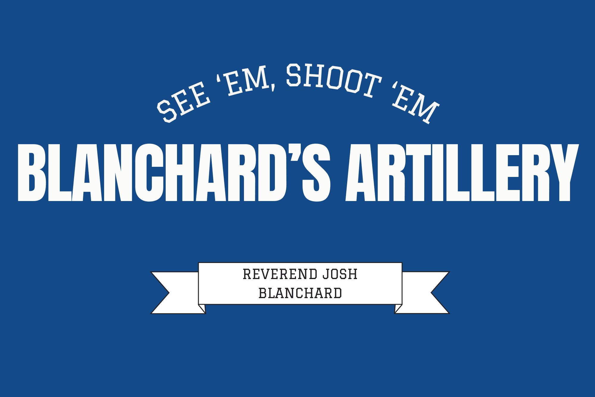 Blanchard's Artillery banner