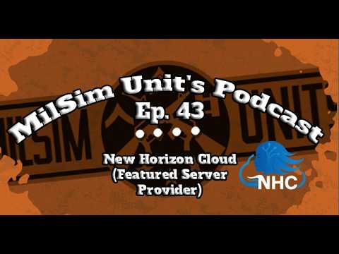 MilSim Units Podcast | Ep. 43 - New Horizon Cloud